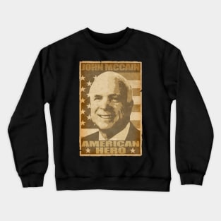 John Mccain American Hero Crewneck Sweatshirt